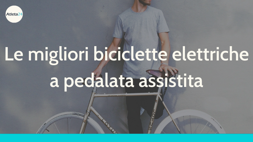 le migliori biciclette elettriche