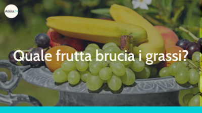 frutta brucia grassi