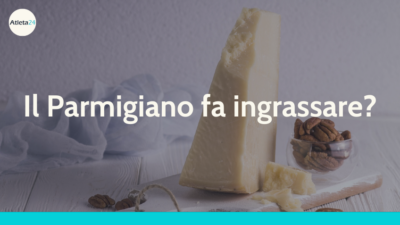 il parmigiano fa ingrassare